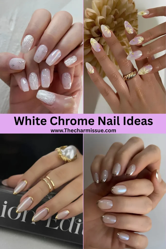 White Chrome Nail Ideas